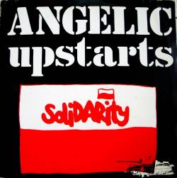 Angelic Upstarts : Solidarity